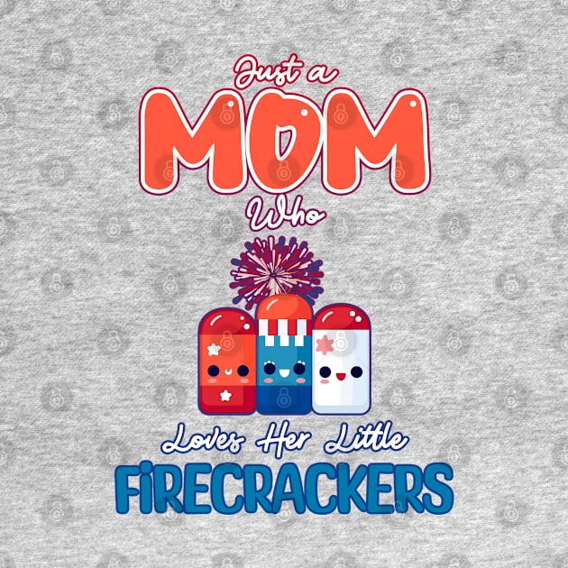 Just a Mom who loves her Little Firecrackers by DanielLiamGill